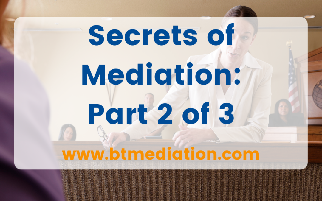 Secrets of Mediation: Part 2