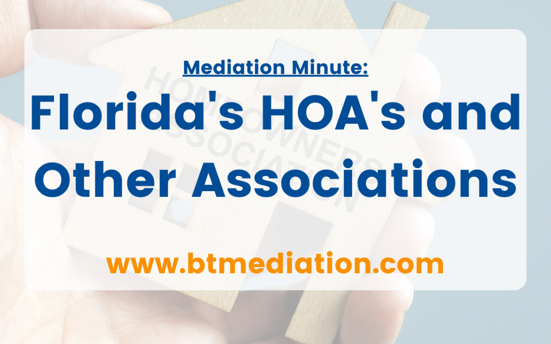 Mediation Minute: HOA Disputes in Florida